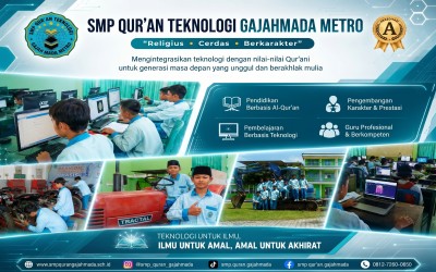 Bersama Kami SMP Qur'an Teknologi Gajah Mada Metro
